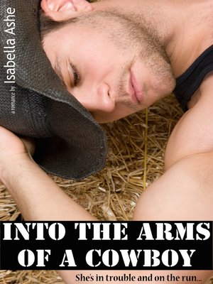 cover image of Into the Arms of a Cowboy